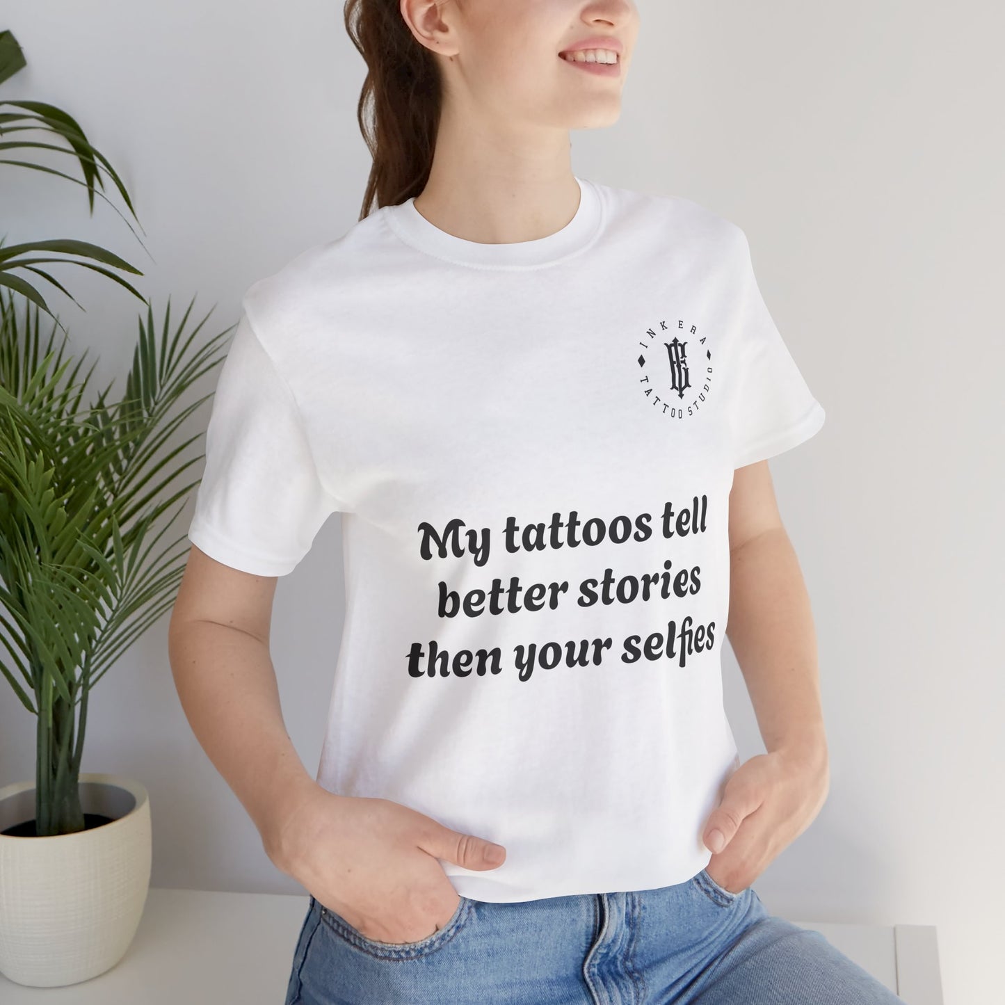 My Tattoos Tell Better Stories Unisex Short Sleeve Tee